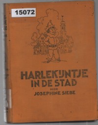 Image of Harlekijntje in de Stad: Een Vroolijke Geschiedenis ; Harlekijntje di Kota: Sebuah Kisah Ceria