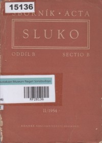 Image of Sborník Acta SLUKO, Oddíl B / Sectio B; Kumpulan Makalah SLUKO, Bagian B