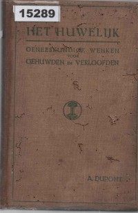 Image of Het Huwelijk: Geneeskundige Wenken voor Gehuwden en Verloofden; Pernikahan: Nasihat Medis untuk Pasangan Menikah dan Tunangan