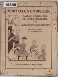 Image of Vertellen en Spelen: Aardige Verhaaltjes en Leuke Spelletjes ; Bercerita dan Bermain: Cerita Menarik dan Permainan Seru
