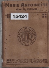 Image of Marie Antoinette: Masa Muda dan Tahun-Tahun Awal Revolusi / Marie Antoinette: Jeugd, Eerste Jaren der Revolutie