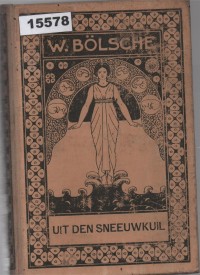 Image of Uit den Sneeuwkuil: Gedachten van een Natuuronderzoeker ;  Dari Lubang Salju: Pemikiran Seorang Peneliti Alam