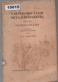 Image of Vaktheorie voor Metaalbewerkers II B: Constructieleer ; Teori Kejuruan untuk Pekerja Logam II B: Ilmu Konstruksi