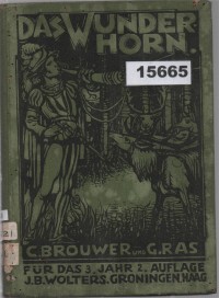 Image of Das Wunderhorn. Erzählungen, Geschichten und Gedichte fürs dritte Jahr ; Das Wunderhorn: Cerita, Kisah, dan Puisi untuk Tahun Ketiga