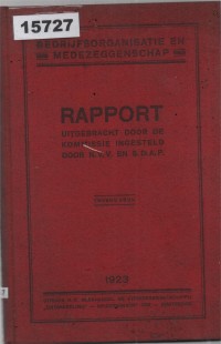 Image of Bedrijfsorganisatie en Medezeggenschap: Rapport uitgebracht door de Kommissie ingesteld door N.V.V. en S.D.A.P.; Organisasi Perusahaan dan Partisipasi: Laporan yang Disusun oleh Komisi yang Dibentuk oleh N.V.V. dan S.D.A.P.