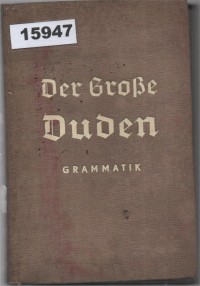 Image of Der Große Duden: Grammatik der Deutschen Sprache; Duden Besar: Tata Bahasa Bahasa Jerman