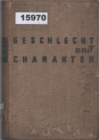 Image of Geschlecht und Charakter: Eine Prinzipielle Untersuchung ; Jenis Kelamin dan Karakter: Sebuah Penyelidikan Prinsipil