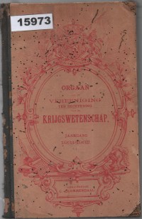 Image of Orgaan van de Vereeniging ter Beoefening van de Krijgswetenschap; Jurnal Asosiasi untuk Studi Ilmu Militer