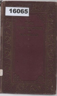 Image of The Time Machine: An Invention; Mesin Waktu: Sebuah Penemuan