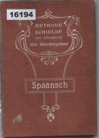 Image of Schidlof's Taal-Methode Praxis voor Zelfonderrricht van Vreemde Talen. Spaansch ; Metode Praktis Schidlof untuk Pengajaran Mandiri Bahasa Asing: Bahasa Spanyol