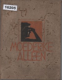 Image of Moederke Alleen; Ibu Seorang Diri