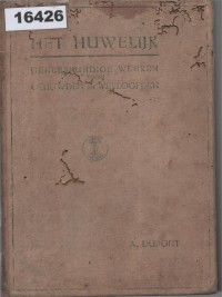 Image of Het Huwelijk: Geneeskundige Wenken voor Gehuwden en Verloofden, Een Boek voor het Christelijk Gezin ; Perkawinan: Petunjuk Medis untuk Pasangan Menikah dan Bertunangan, Sebuah Buku untuk Keluarga Kristen