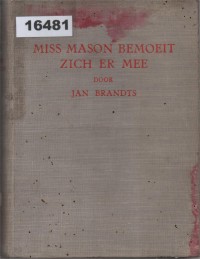Image of Miss Mason Bemoeit Zich Er Mee; Miss Mason Ikut Campur