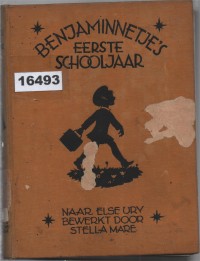 Image of Benjaminnetje’s Eerste Schooljaar ; Tahun Pertama Sekolah Benjaminne