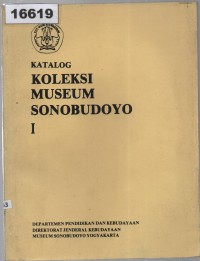 Image of Katalog Koleksi Museum Sonobudoyo I ; Katalog Koleksi Museum Sonobudoyo I