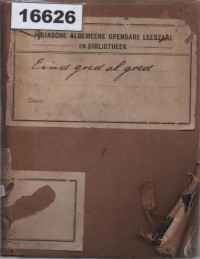 Image of Eind Goed, Al Goed (Tweede Deel) ; Akhir yang Baik, Semua Baik (Bagian Kedua)