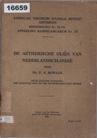 Image of De Aetherische Oliën van Nederlandsch-Indië ; Minyak Atsiri dari Hindia Belanda