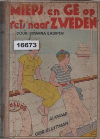 Image of Mieps en Gé op Reis naar Zweden; Mieps dan Gé dalam Perjalanan ke Swedia