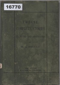 Image of Twelve Complete Stories: Selected and Annotated; Dua Belas Cerita Lengkap: Dipilih dan Diberi Catatan