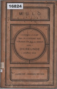 Image of Dier- en Plantkunde voor Leerlingen van M.U.L.O.-Scholen en van Scholen voor Voortgezet Onderwijs; Ilmu Hewan dan Tumbuhan untuk Siswa Sekolah MULO dan Sekolah Lanjutan