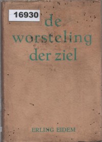 Image of De Worsteling der Ziel; Pergulatan Jiwa