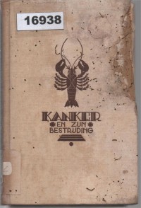 Image of De Kanker en Zijn Bestrijding ; Kanker dan Penanggulangannya