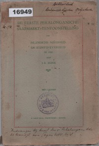 Image of De Eerste Pekalonganansche Jaarmarkt-Tentoonstelling van Inlandsche Nijverheid en Kunstnijverheid in 1923 ; Pameran Tahunan Pekalongan yang Pertama tentang Industri dan Kerajinan Lokal pada Tahun 1923
