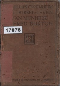 Image of Het Dubbel-Leven van Mijnheer Alfred Burton ; Kehidupan Ganda Tuan Alfred Burton
