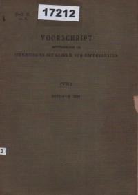Image of Voorschrift betreffende de inrichting en het gebruik van handgranaten ; Petunjuk Mengenai Desain dan Penggunaan Granat Tangan