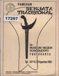 Image of Pameran Senjata Tradisional di Museum Negeri Sonobudoyo Yogyakarta