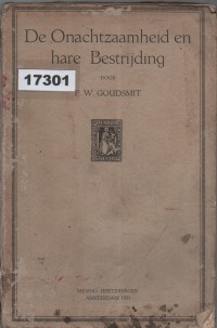 Image of De Onachtzaamheid en Hare Bestrijding; Kelalaian dan Penanggulangannya