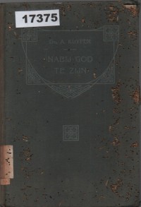Image of Nabij God te Zijn: Meditatien van Dr. A. Kuyper, Eerste Deel; Dekat dengan Tuhan: Meditasi oleh Dr. A. Kuyper, Bagian Pertama