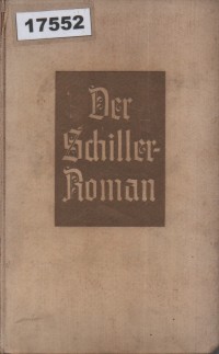 Image of Der Schiller-Roman; Novel Schiller