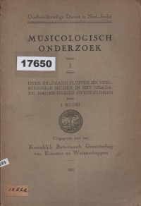 Image of Musicologisch Onderzoek: Over Zeldzame Fluiten en Veelstemmige Muziek in het Ngada-Gebied (West-Flores); Penelitian Musikologi: Tentang Seruling Langka dan Musik Berlapis di Wilayah Ngada (Flores Barat)