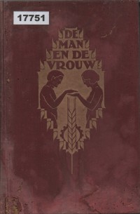 Image of De man en de vrouw in hun onderlinge verhoudingen en in hun betrekking tot de hedendaagsche maatschappij; Pria dan Wanita dalam Hubungan Mereka Serta Kaitannya dengan Masyarakat Modern