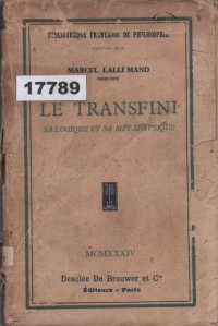 Image of Le Transfini: Sa Logique et sa Métaphysique; Tak Hingga: Logika dan Metafisikanya
