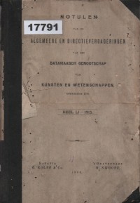 Image of Notulen van de Algemeene en Directievergaderingen van het Bataviaasch Genootschap van Kunsten en Wetenschappen. Deel LI — 1913; Risalah Rapat Umum dan Dewan Direksi Perhimpunan Batavia untuk Seni dan Ilmu Pengetahuan. Jilid LI — 1913