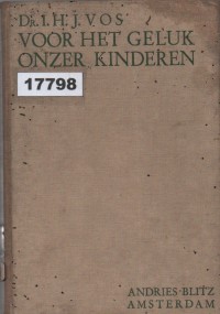 Image of Voor het geluk onzer kinderen;  Untuk Kebahagiaan Anak-anak Kita