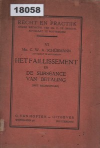 Image of Het Faillissement en de Surseance van Betaling: Met Rechtspraak; Kebangkrutan dan Penangguhan Pembayaran: Dengan Kasus Hukum