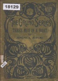 Image of Tiga Pria di Dalam Perahu; Tanpa Menyebut Anjing