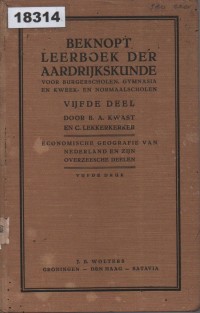 Image of Beknopt Leerboek der Aardrijkskunde voor Burgerscholen, Gymnasia en Kweek- en Normaal-Scholen; Buku Pelajaran Geografi Singkat untuk Sekolah Rakyat, Sekolah Menengah, dan Sekolah Guru