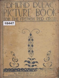 Image of Edmund Dulac’s Picture-Book for the French Red Cross; Buku Bergambar Edmund Dulac untuk Palang Merah Perancis