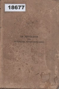 Image of De revolutie van Mijnheer Stalperswaard; Revolusi Tuan Stalperswaard