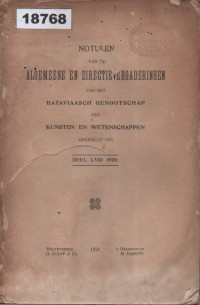 Image of Notulen van de Algemeene en Directievergaderingen van het Bataviaasch Genootschap van Kunsten en Wetenschappen; Notulen dari Rapat Umum dan Rapat Direksi dari Bataviaasch Genootschap van Kunsten en Wetenschappen (Tahun 1920, Volume LVIII)