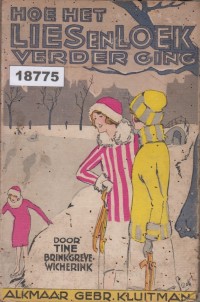 Image of Hoe Het Lies en Loek Verder Ging; Bagaimana Lies dan Loek Melanjutkan Perjalanan