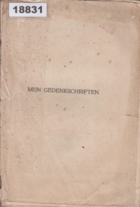 Image of Mijn Gedenkschriften; Memoar Saya