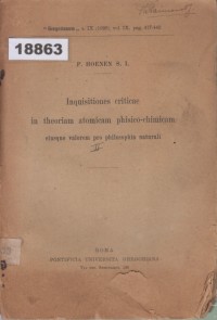 Image of Inquisitiones criticae in theoriam atomicam physico-chimicam eiusque valorem pro philosophia naturali; Penyelidikan Kritis terhadap Teori Atom Fisiko-Kimia dan Nilainya untuk Filsafat Alam