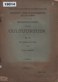 Image of Mededeelingen Uit Den Cultuurtuin No. 9: Het oculeeren van hevea; Komunikasi dari Taman Budaya No. 9: Pembibitan Hevea