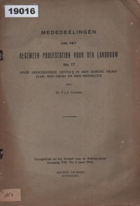 Image of Medeelingen Van Het Algemeen Proefstation Voor Den Landbouw No.17: Onze Geoculeerde Hevea’s in hun Eerste Proefjaar: Hun Groei en Hun Productie; Komunikasi dari Stasiun Percobaan Umum Pertanian No.17: Hevea yang Digeokulasi pada Tahun Pertama Percobaannya: Pertumbuhannya dan Produksinya