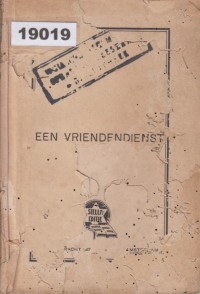 Image of Een Vriendendienst; Sebuah Pengabdian dari Seorang Teman
